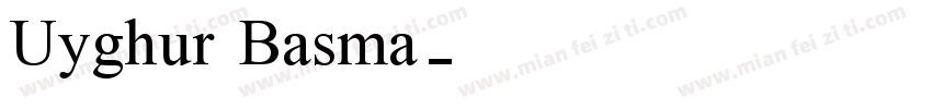 Uyghur Basma字体转换